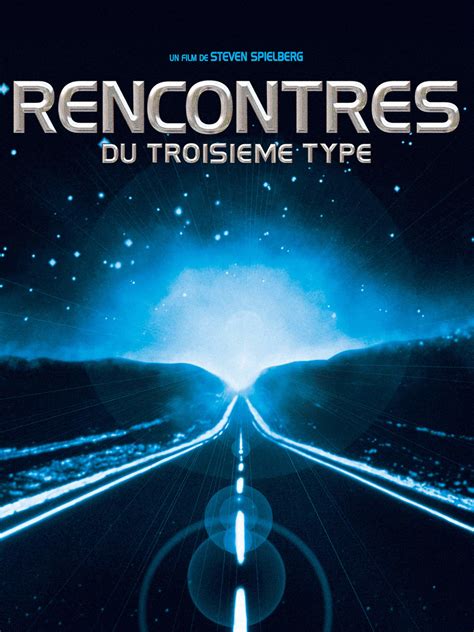 rencontres du troisième type streaming vf|Rencontres du troisième type : regarder en VOD。